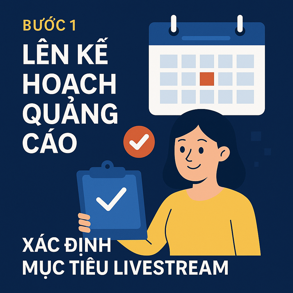 Hướng dẫn chạy Ads Livestream hiệu quả – Mở Ads Facebook Hướng dẫn chạy Ads Livestream hiệu quả – Mở Ads Facebook